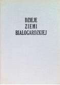 Dzieje ziemi białogardzkiej