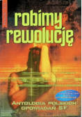 Robimy rewolucję