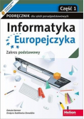 Informatyka Europejczyka. Podręcznik cz1 dla szkół ponadpodstawowych. Zakres podstawowy. Część 1