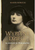 Wybitne dzieci sławnych Polaków