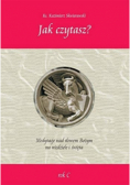 Jak czytasz Medytacje nad słowem Bożym na niedziele i święta