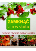 Zamknąć lato w słoiku