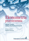 Ekonometria przestrzenna Metody i modele analizy danych przestrzennych