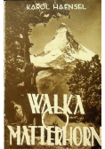 Walka o Matterhorn, 1932 r.