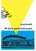 W kinie panoramicznym