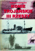 Konie trojańskie III Rzeszy
