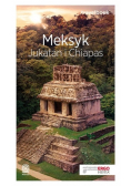 Meksyk Jukatan i Chiapas Travelbook