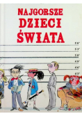 Najgorsze dzieci świata