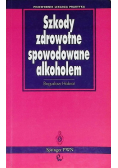 Szkody zdrowotne spowodowane alkoholem