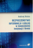 Bezpieczeństwo informacji i usług w nowoczesnej instytucji i firmie
