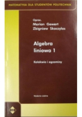 Algebra liniowa Tom 1