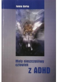 Mały nieszczęśliwy człowiek z ADHD