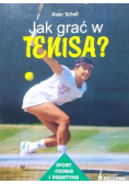 Jak grać w tenisa