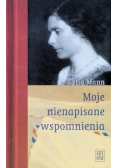 Moje nienapisane wspomnienia