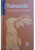Czas szybko się starzeje