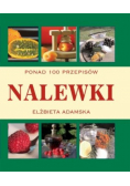 Nalewki Ponad 100 przepisów