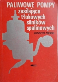 Paliwowe pompy zasilające tłokowych silników spalinowych