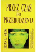Przez czas do przebudzenia
