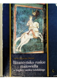 Bizantyńsko - ruskie malowidła