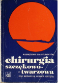 Podręcznik dla studentów Chirurgia szczękowo twarzowa