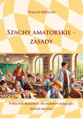 Szachy amatorskie - zasady