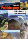 Polskie góry Od Karkonoszy po Bieszczady