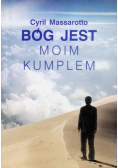 Bóg jest moim kumplem