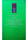 O prawdziwym i fałszywym konserwatyzmie