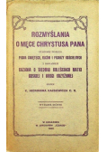 Rozmyślania o Męce Chrystusa Pana 1933 r.