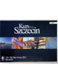 Kurs na Szczecin