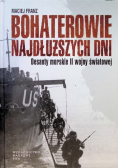 Bohaterowie najdłuższych dni