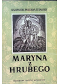 Maryna z Hrubego 1949 r.