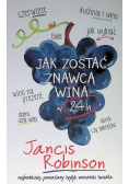 Jak zostać znawcą wina w 24 h