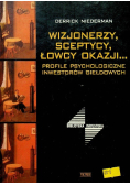 Wizjonerzy sceptycy łowcy okazji