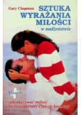 Sztuka wyrażania miłości w małżeństwie