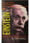Einstein: życie nauką
