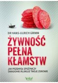 Żywność pełna kłamstw