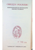 Obrzędy pogrzebu Dostosowanie do zwyczajów Diecezji Polskich