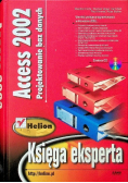 Access 2000. Księga eksperta