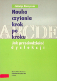 Nauka czytania krok po kroku. Jak przeciwdziałać  dyskleksji