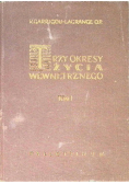 Trzy okresy życia wewnętrznego Tom I
