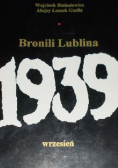 Bronili Lublina wrzesień 1939