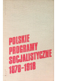 Polskie programy socjalistyczne 1878-1918