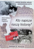 Kto napisze naszą historię