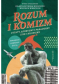 Rozum i komizm. Cytaty, aforyzmy i paradoksy z XX i XXI wieku
