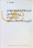 Półprzewodnikowe generatory impulsów nanosekundowych