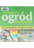 Zaprojektuj ogród swoich marzeń