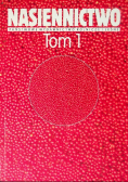 Nasiennictwo Tom 1