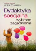 Dydaktyka specjalna  wybrane zagadnienia