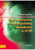Myśl polityczna chrześcijańskiej demokracji w III RP